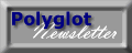 Check out The Polyglot Newsletter